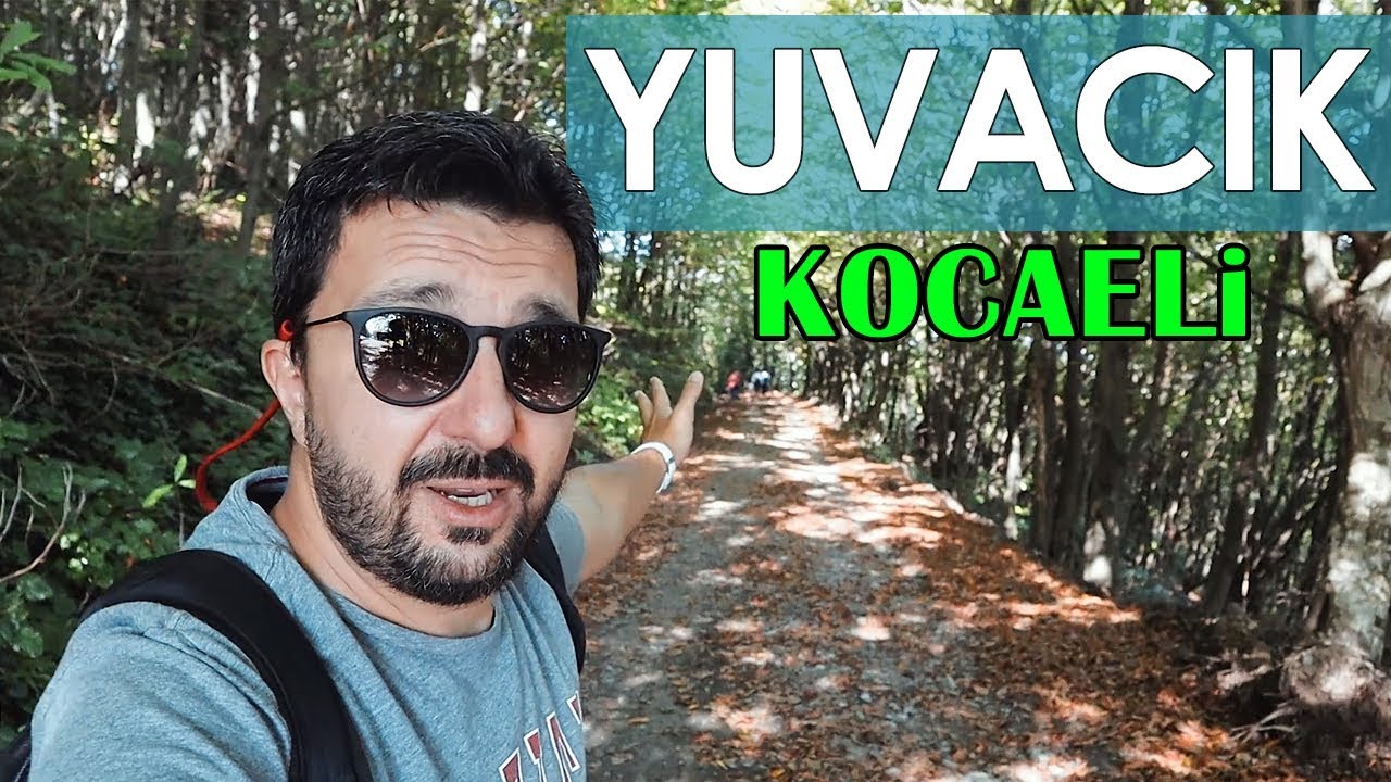 YUVACIK GEZİSİ - KOCAELİ GEZİLECEK YERLER