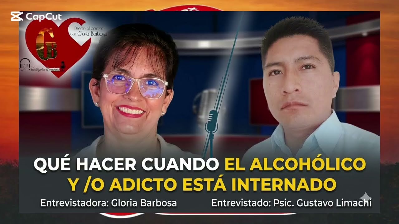 ¿Que hacer cuando el alcohólico y/o adicto está internado? Con el psicólogo Gustavo Limachi 