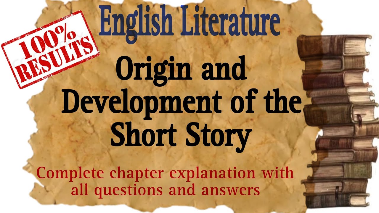 Origin and Development of the Short Story With questions and answers | Summary in Hindi