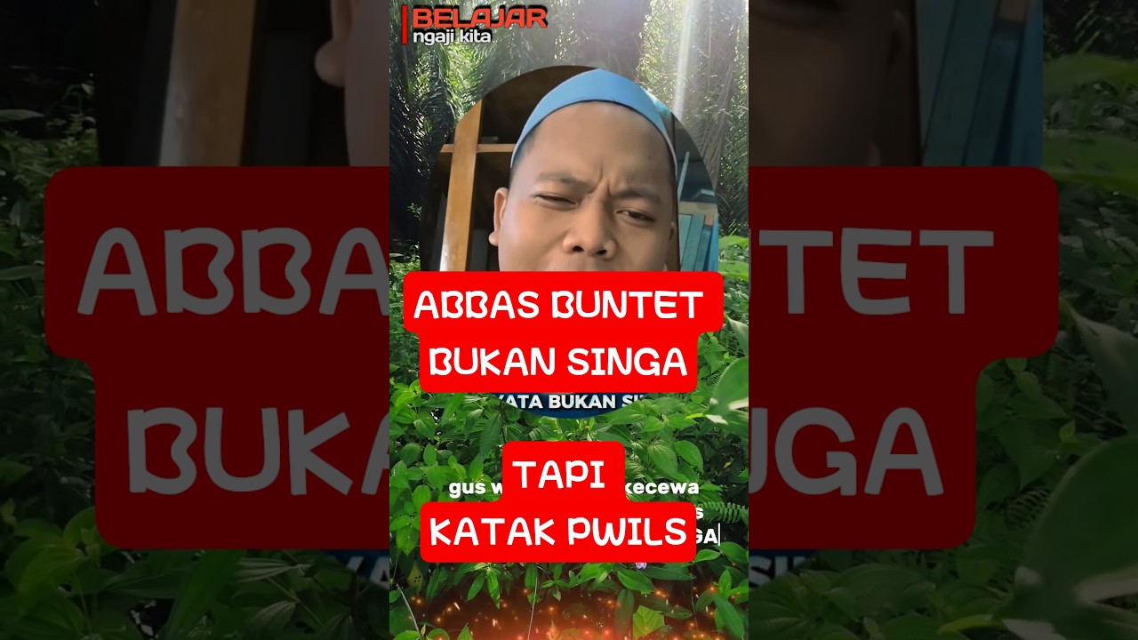 Gus Abbas BUNTET menyerah ‼️#pwils #ceramahumum #fypシ゚viral