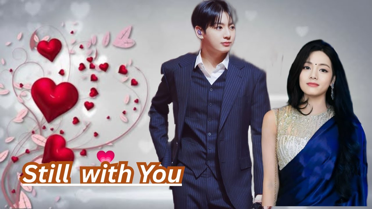 Still With You (Second Last Part) | taekook love story ff | bts fan fiction | bts story ff | #btsff