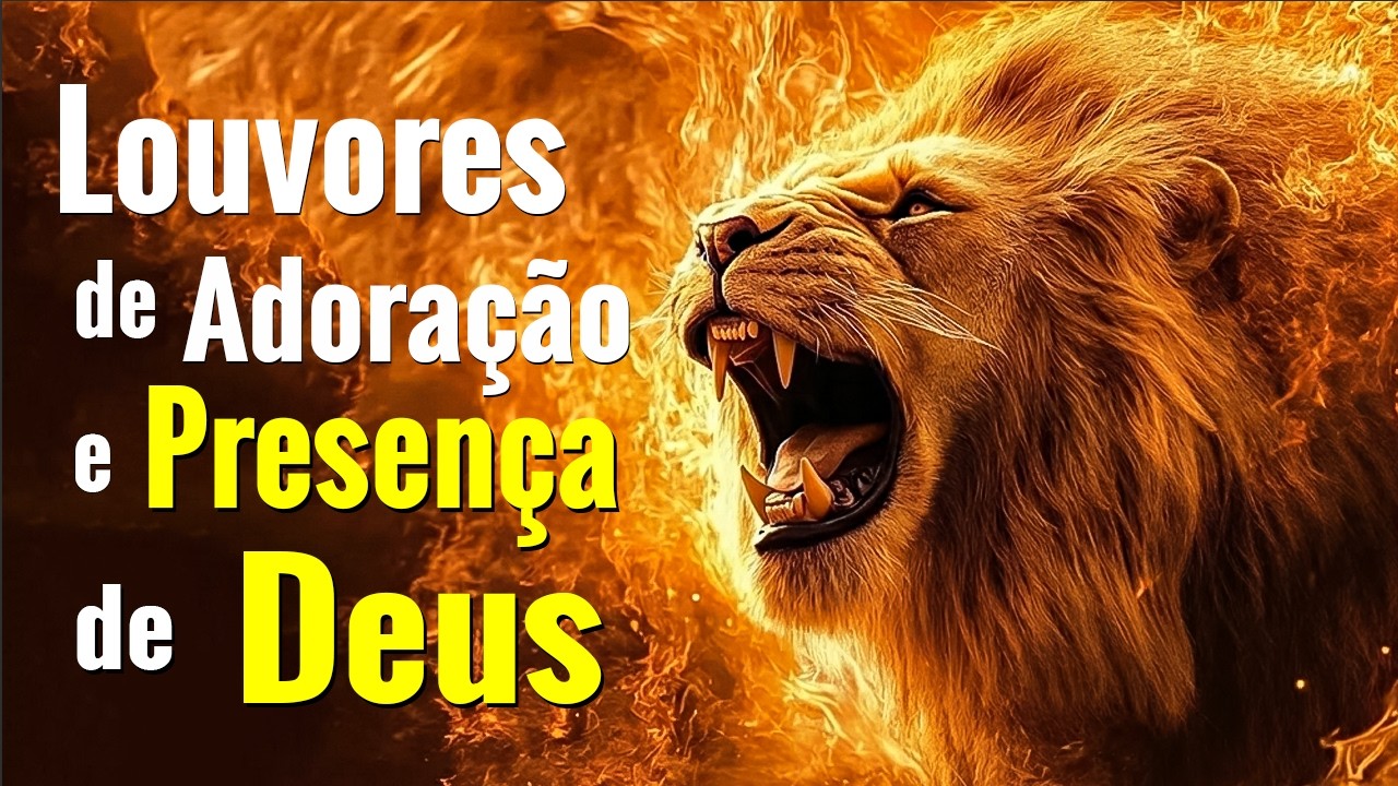 100 Louvores de Adoração e Presença de Deus 2026 | Hinos de Adoração para Sentir o Espírito Santo
