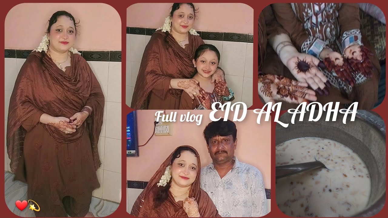 EID UL ADHA |FULL VLOG |Eid ul Adha Mubarak ❤️🫶#EID #FULL VLOG #jilanishabnamvlog