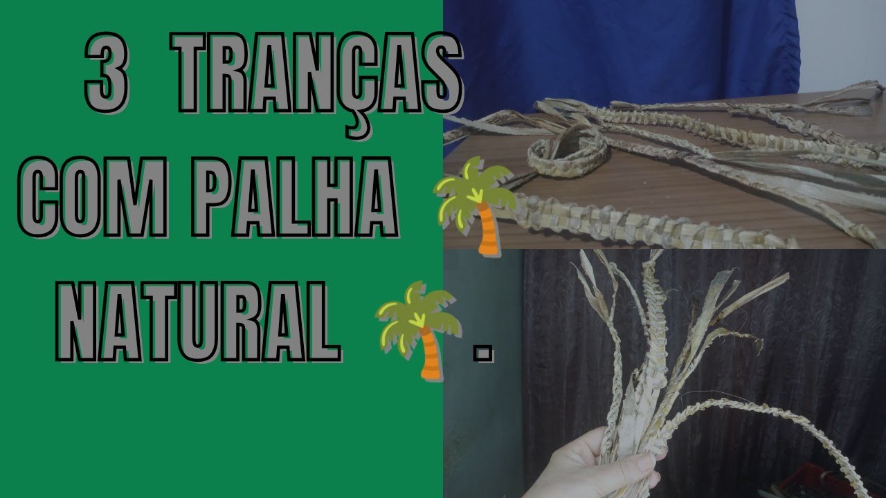 3 MODELOS DE TRANÇA COM PALHA NATURAL #conteudooriginal .