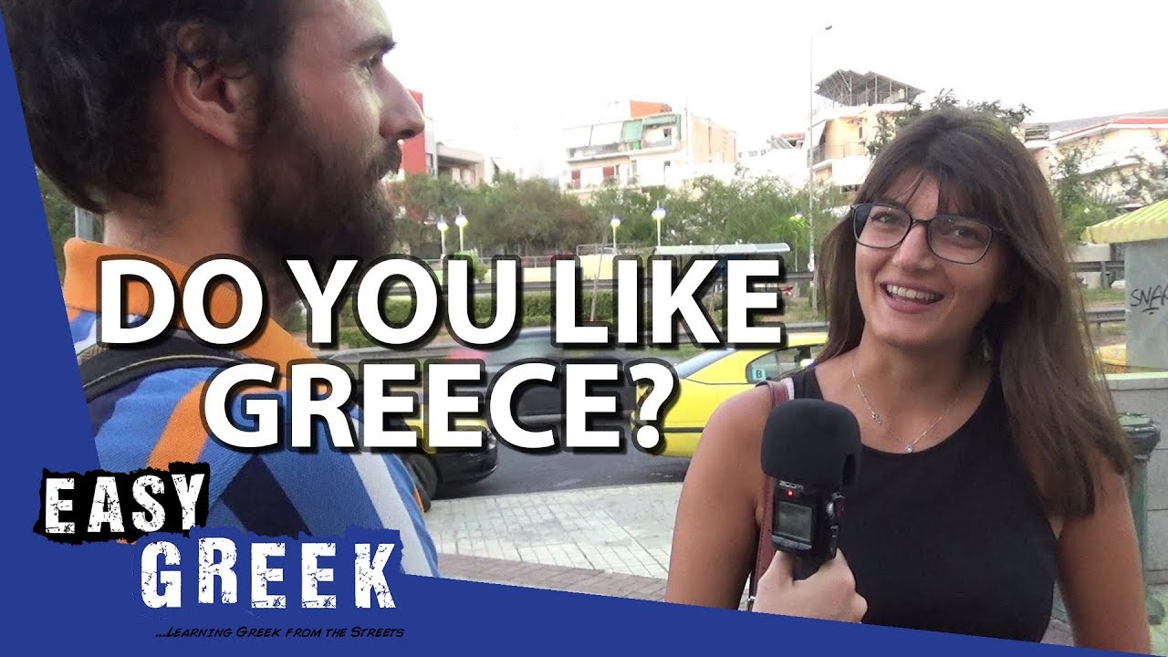 Do Greeks like Greece? | Easy Greek 42