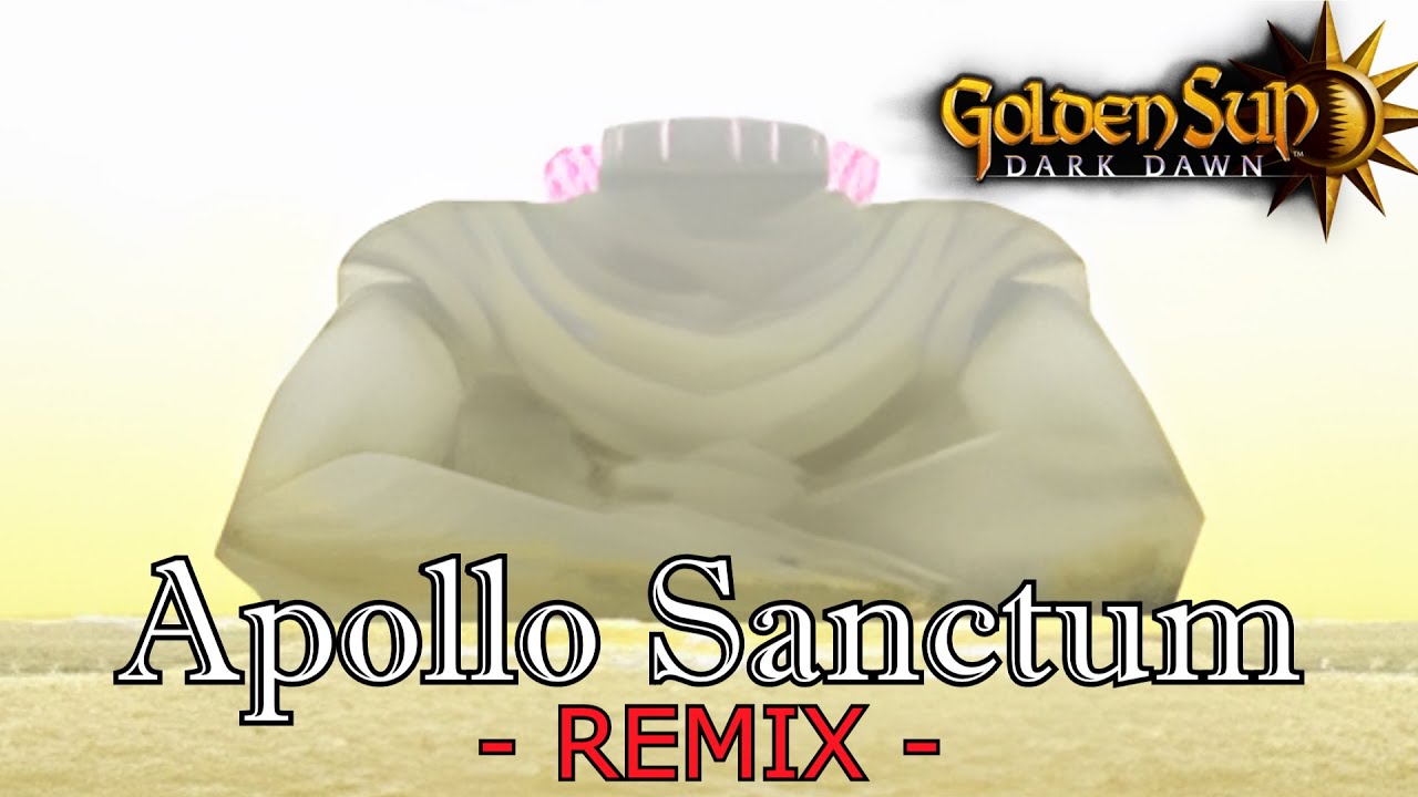 Apollo Sanctum Remix! - Golden Sun: Dark Dawn