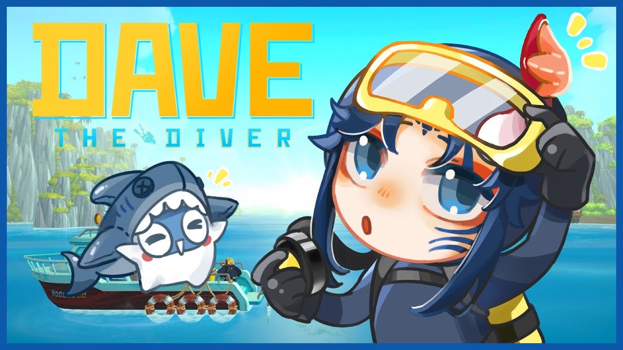 【 DAVE THE DIVER 】 Are you ready for a deep dive?