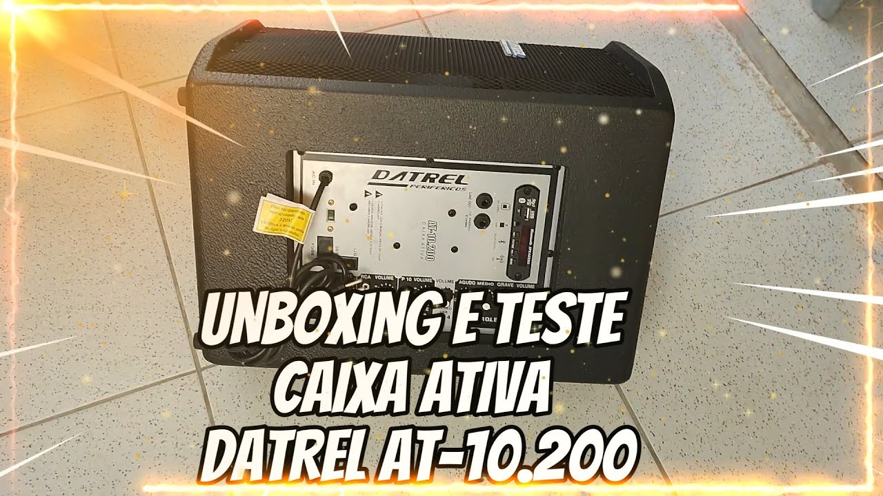 Unboxing e TESTE CAIXA ATIVA DATREL AT-10.200.