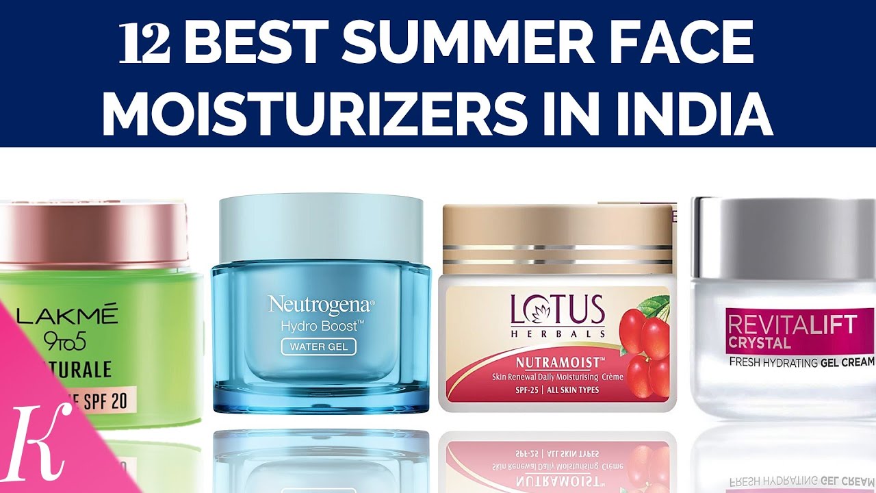 Moisturizers for Summer