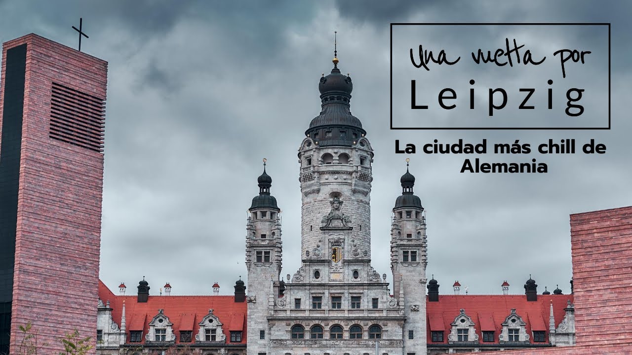 Una vuelta por Leipzig, la ciudad MÀS CHILL DE ALEMANIA
