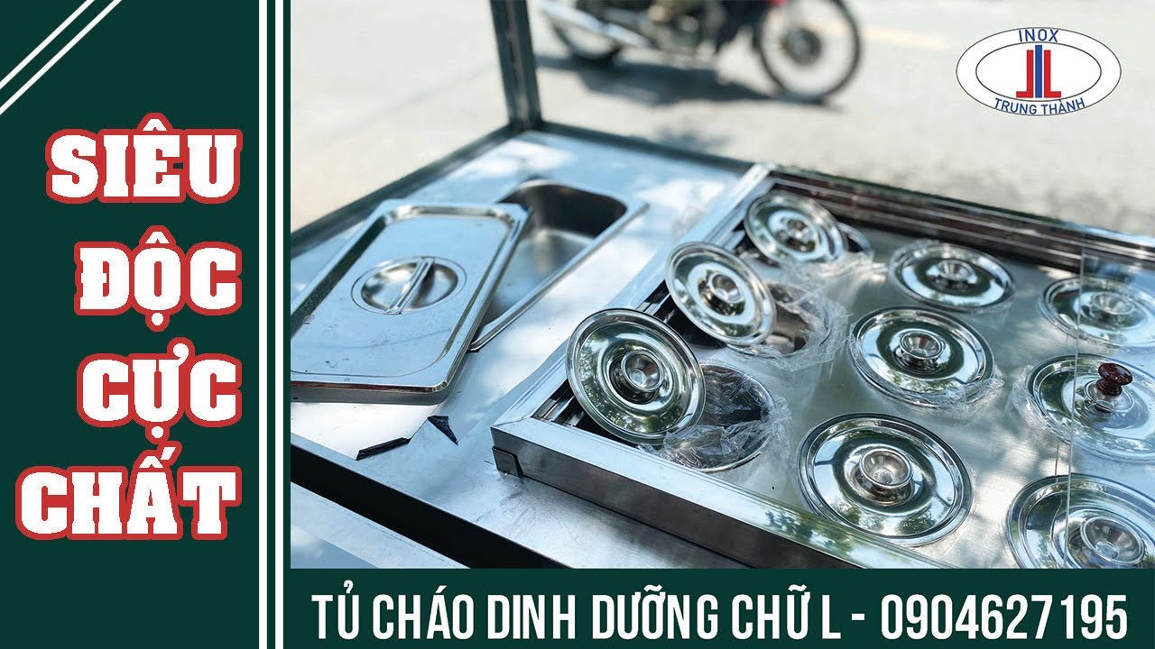 5+ Tủ cháo dinh dưỡng SIÊU ĐẶC BIỆT /  ĐỘC ĐÁO - CỰC CHẤT