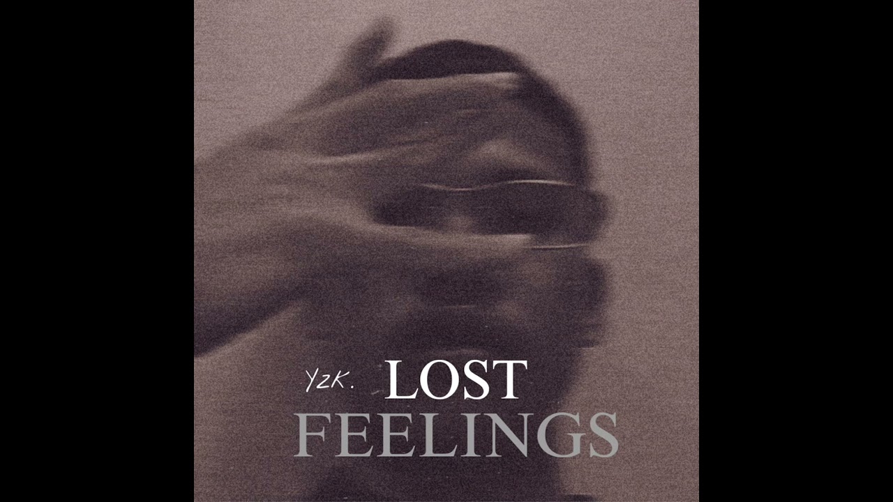 Yzk - Lost feelings