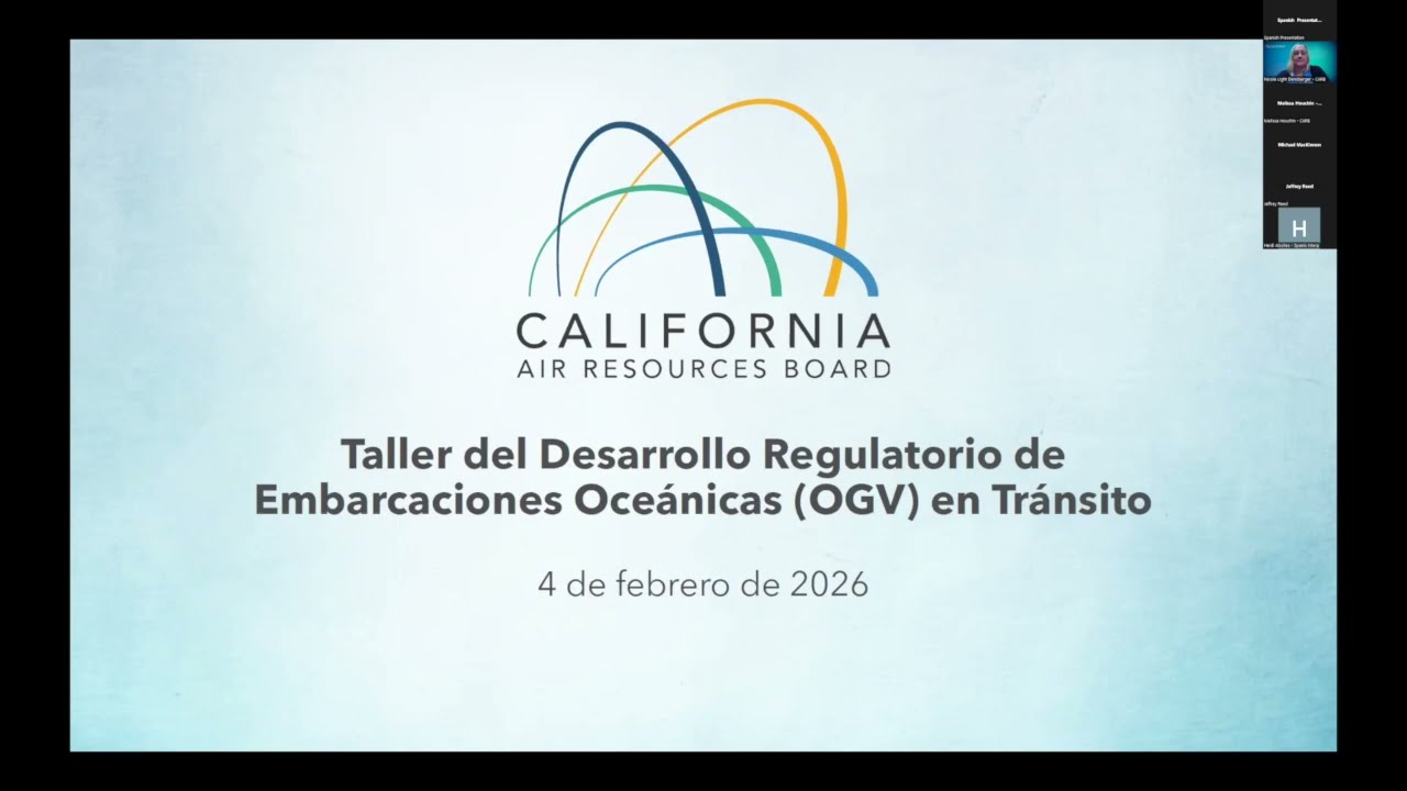 Taller público sobre los esfuerzos de CARB para la Regulación de Embarcaciones Oceánicas en Tránsito