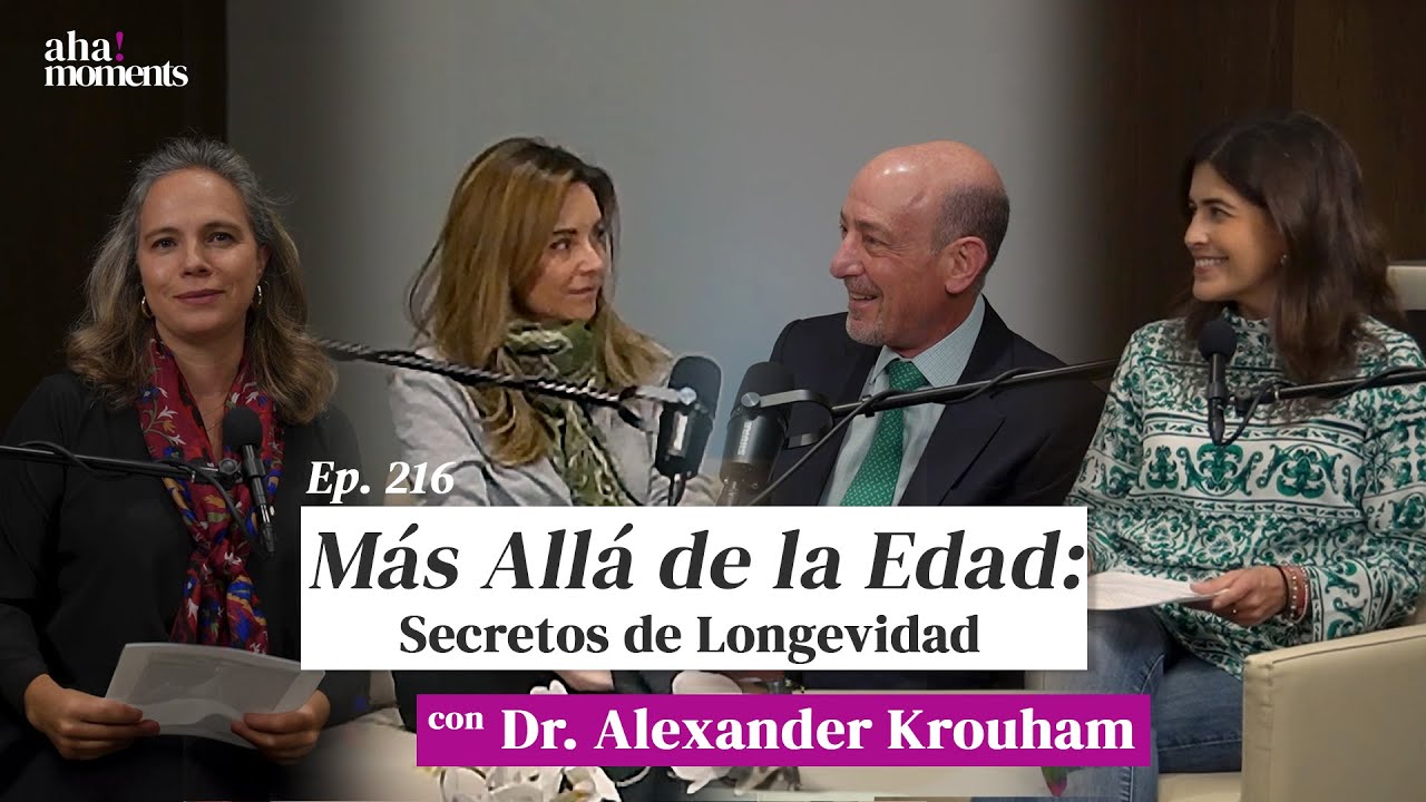 Ep 216. Más allá de la edad: Secretos de longevidad con Dr Alexander Krouham
