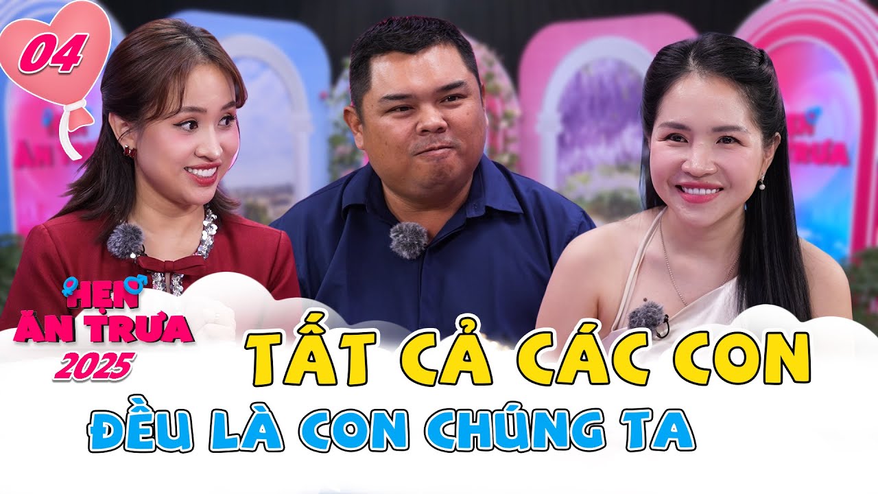 Hẹn Ăn Trưa 2025 tập 4A | Nữ giám đốc mẹ đơn thân, lần đầu yếu lòng khi nghe câu: “CON CỦA CHÚNG TA”