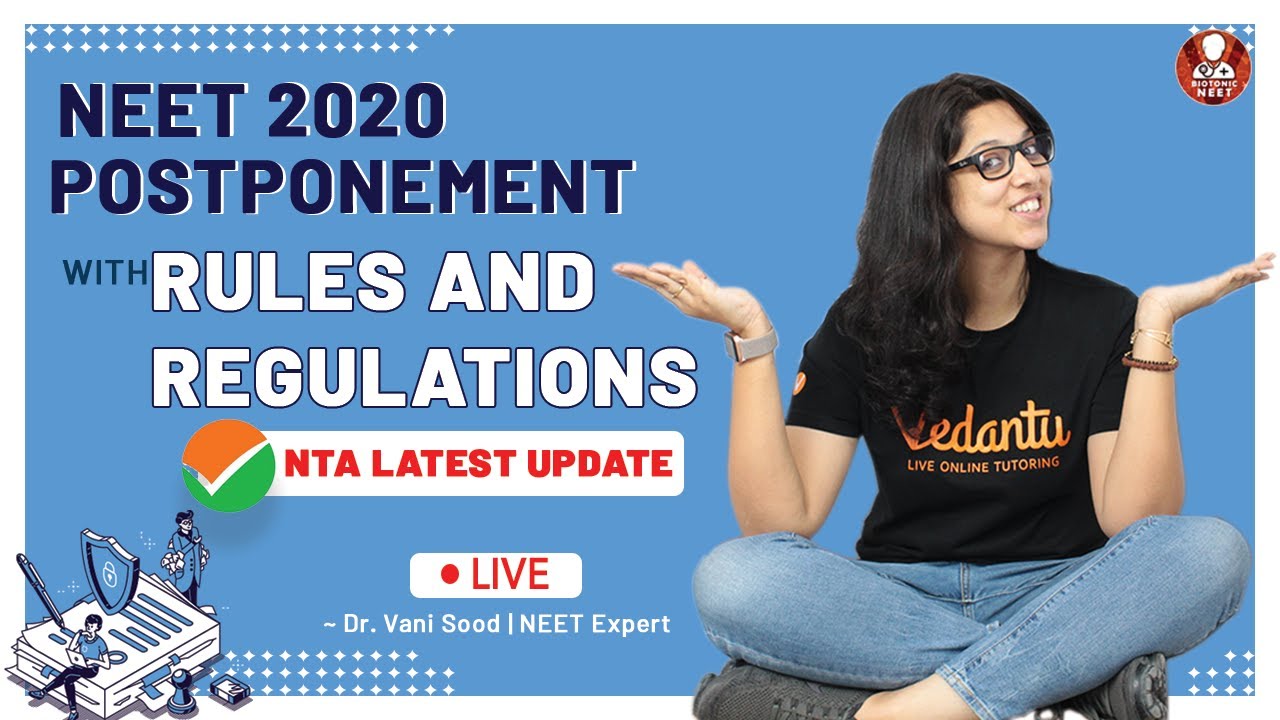 NEET 2020 Postponement | New Rules and Regulations | NEET 2020 Latest Updates | Vedantu