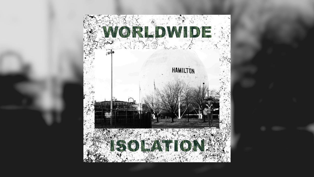 WORLDWIDE ISOLATION - S/T (2020) full demo