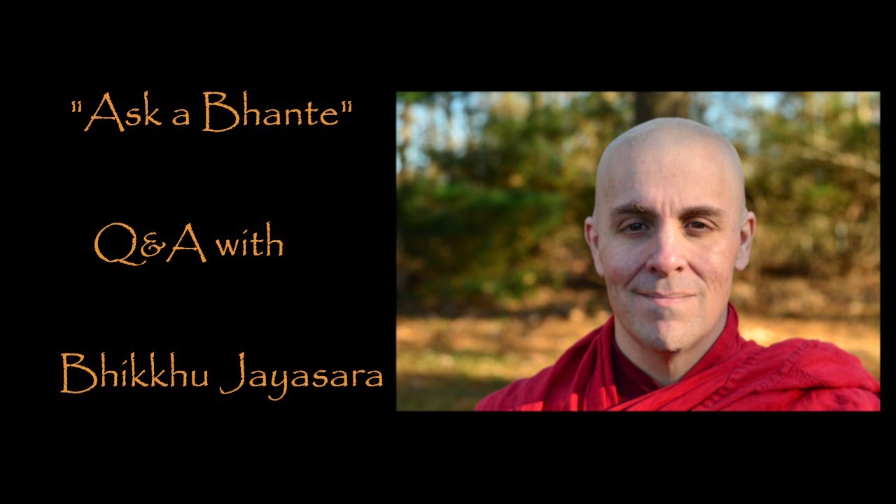 Ask a Bhante