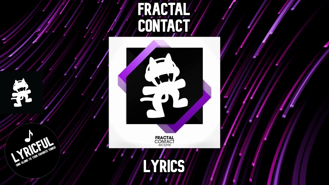 Fractal - Contact | Lyrics