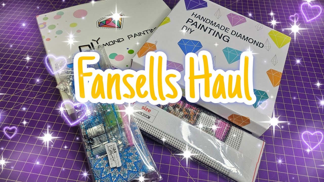 Fansells HAUL/Unboxing ! Diamond Painting HAUL ! #Fansells #haul #wildrose1975