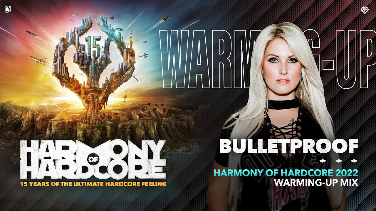 Harmony of Hardcore 2022 - Warm-up Mix Bulletproof