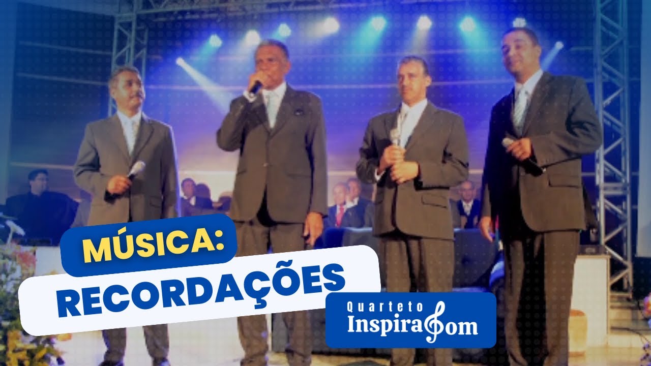 Quarteto Inspirasom | Música: Recordações
