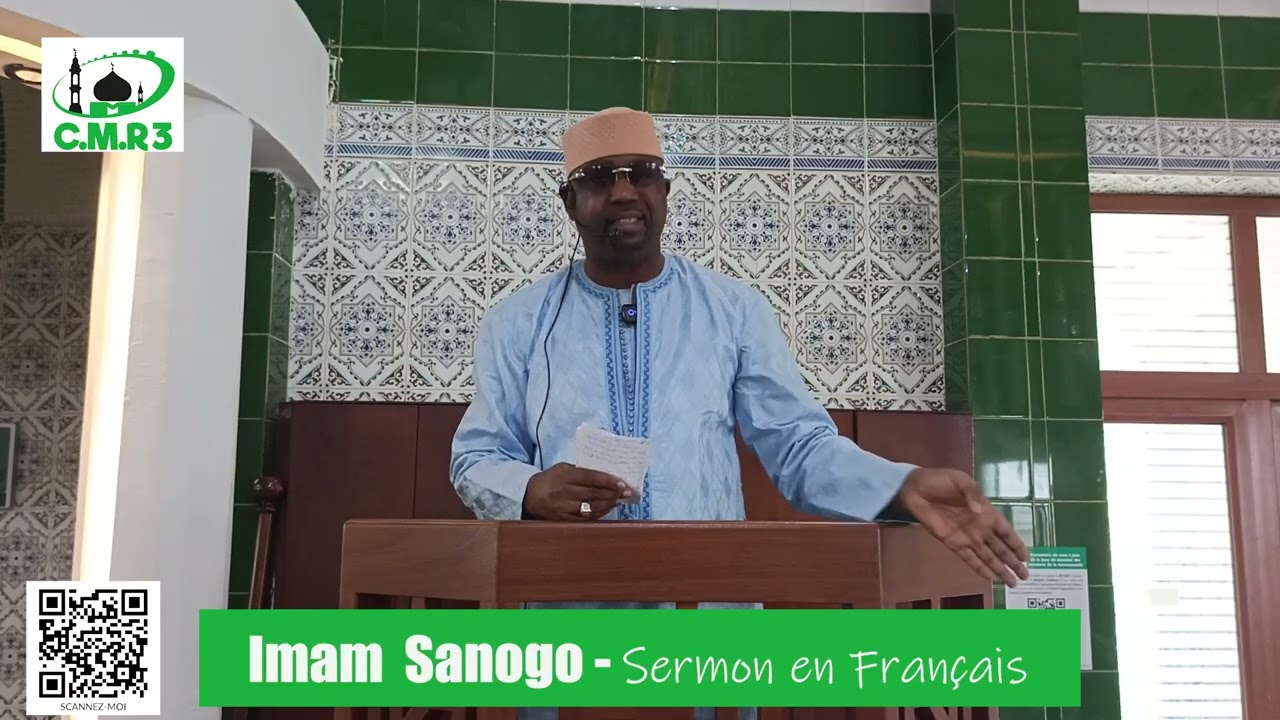 Sermon du Vendredi 17 Octobre 2025 en FRANCAIS par l'imam SANOGO