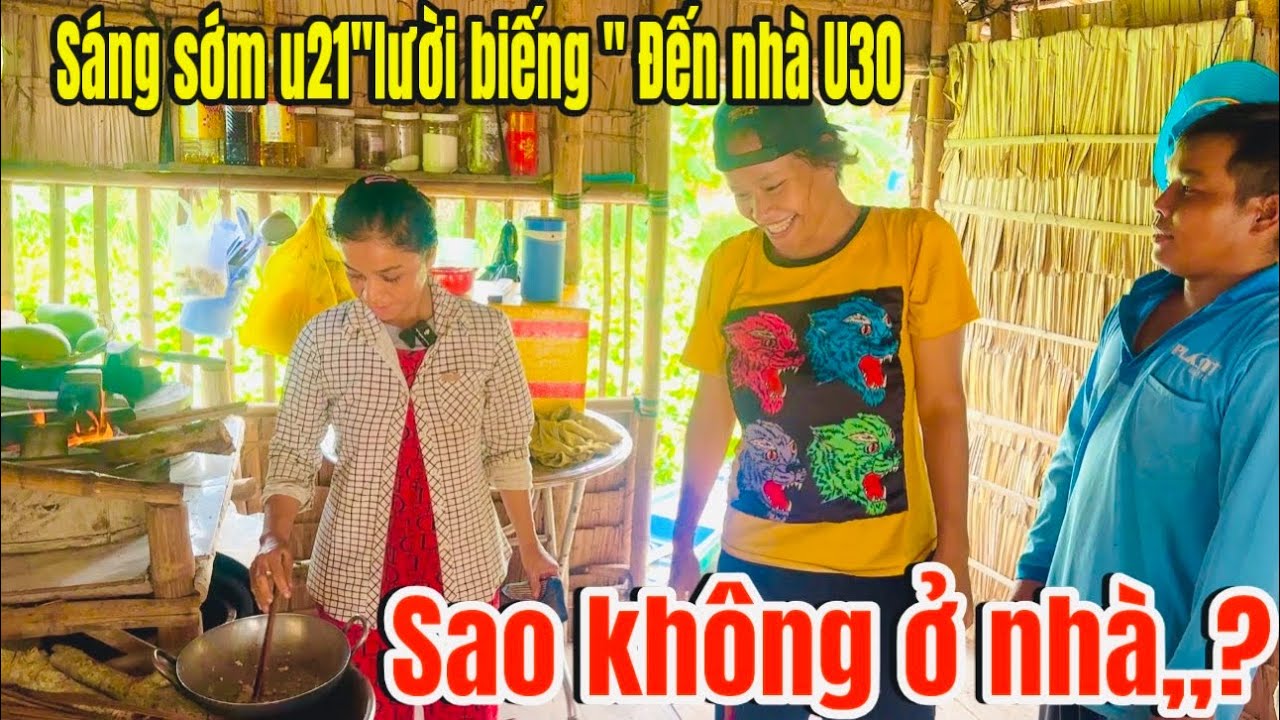 Tới công Chuyện U21”Lừơi Biếng “ Sáng Sớm Đến Nhà Vợ Chồng U30 vì Đều Này,!