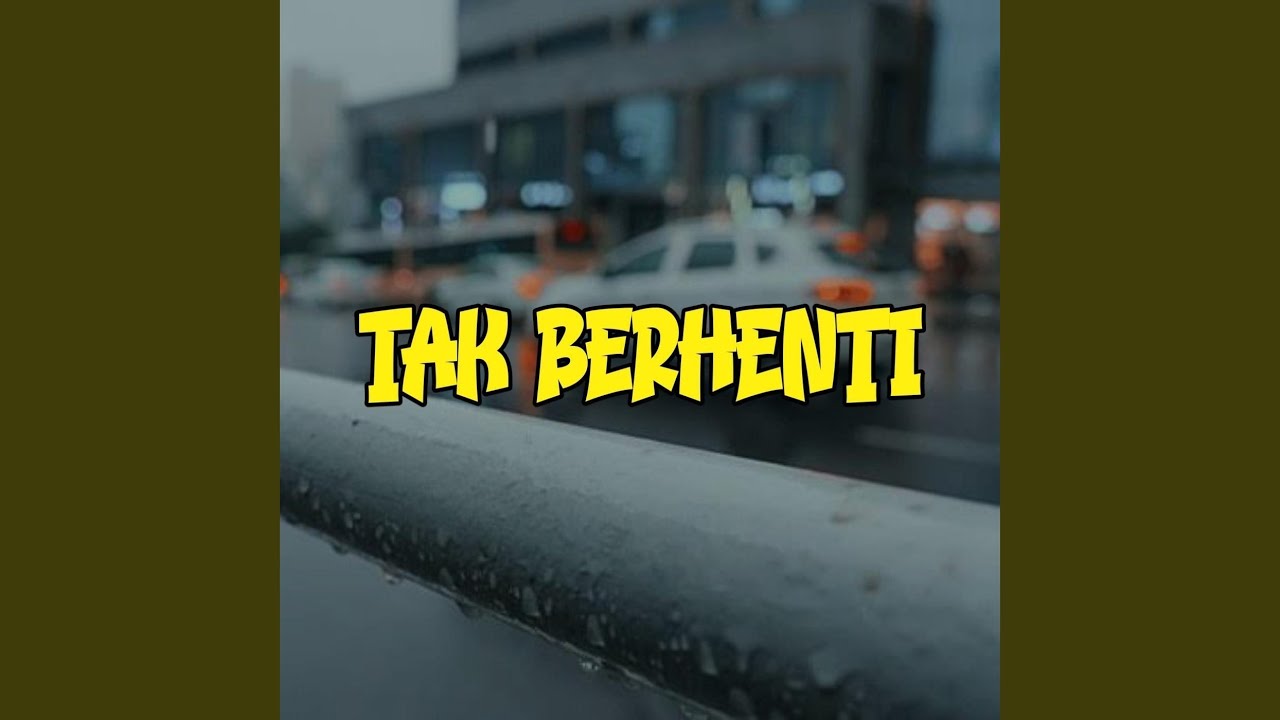 Tak Berhenti