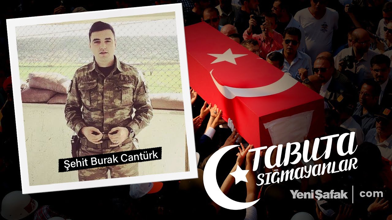 Tabuta Sığmayanlar: Şehit Sezgin Burak Cantürk (87.Bölüm)