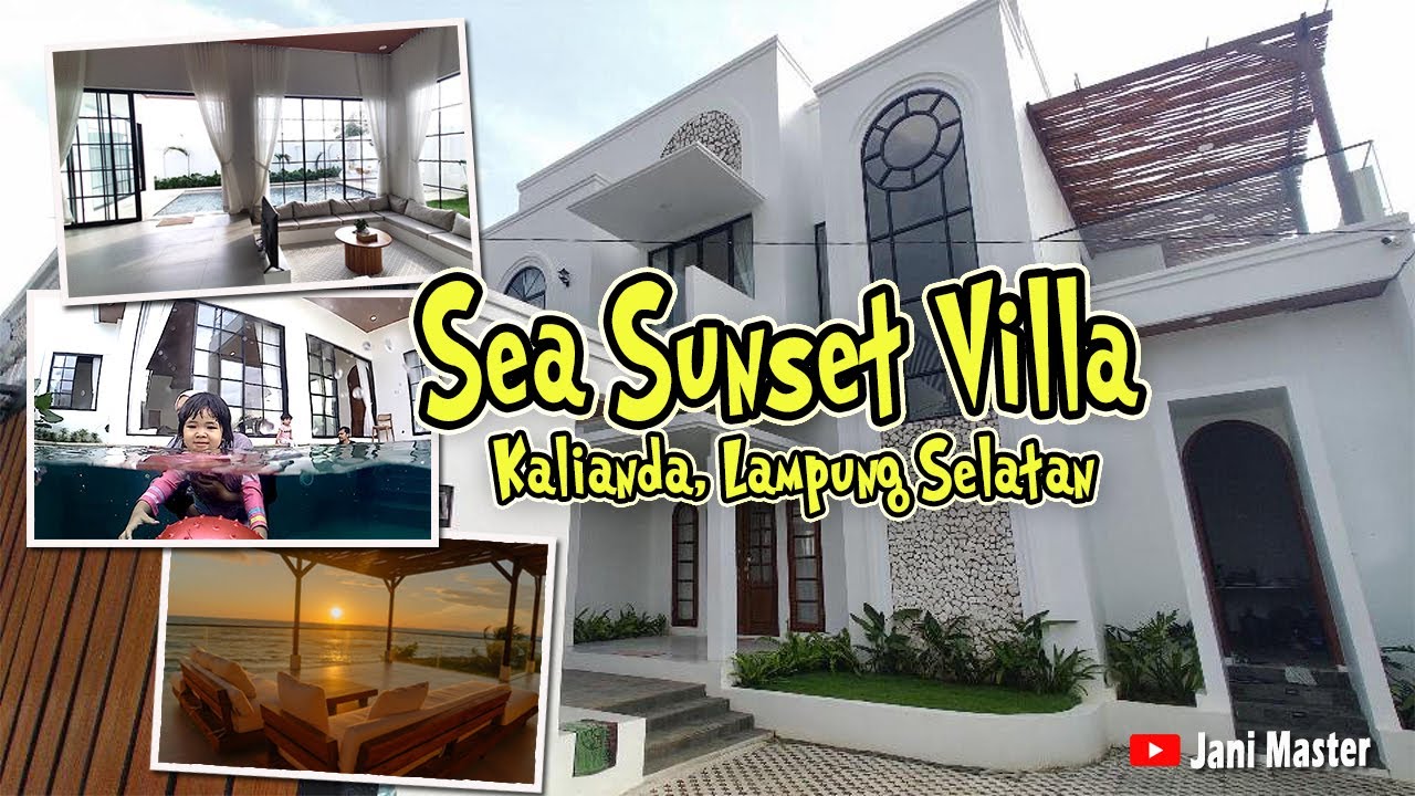 Villa Estetik Di Tepi Pantai : Sea Sunset Villa Kalianda, Lampung Selatan