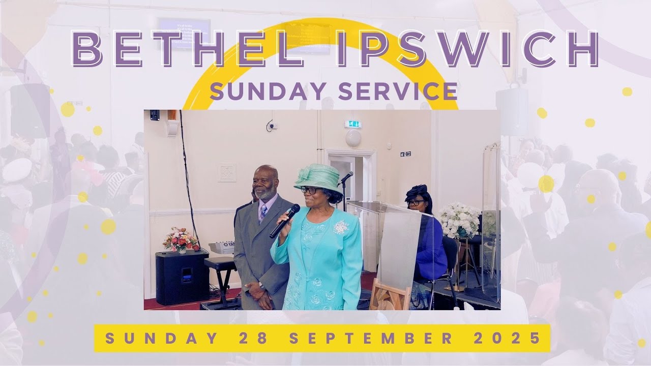 Bethel Ipswich Sunday Service | 28 September 2025 | Saviour Lead Me