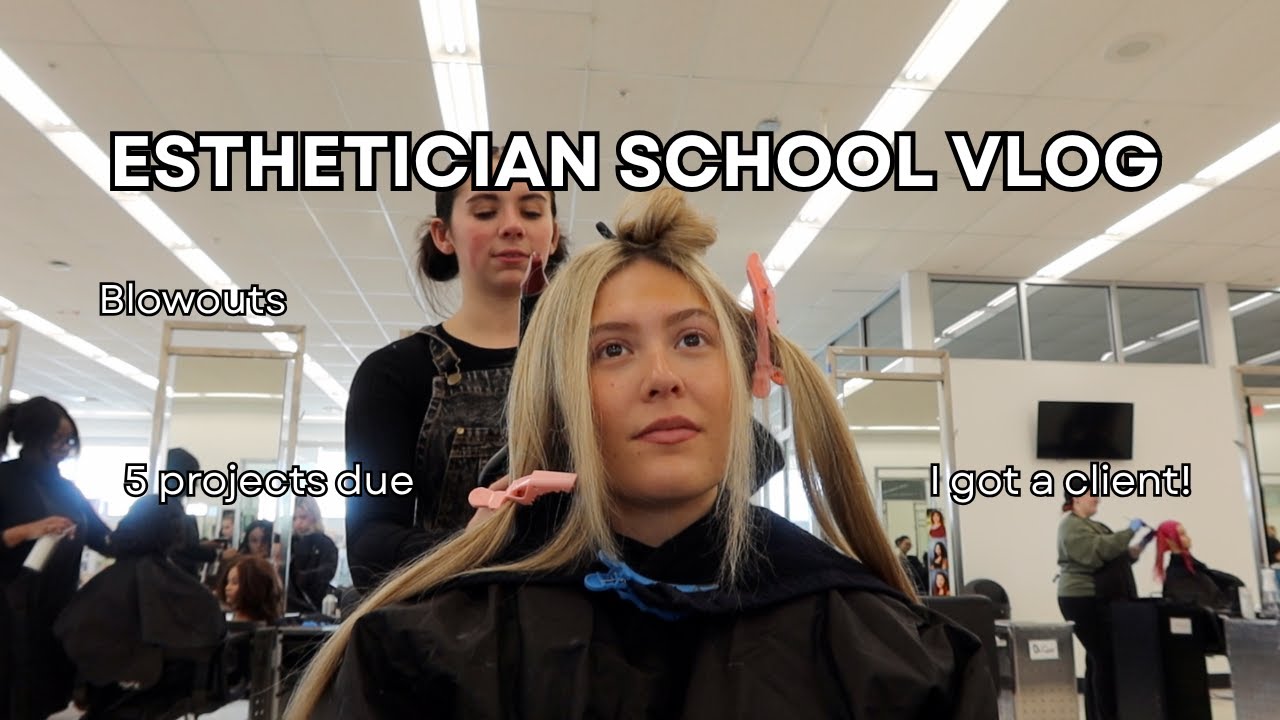 Esthetics School Vlog: getting clients while in school, lash lift + tint, and blowout