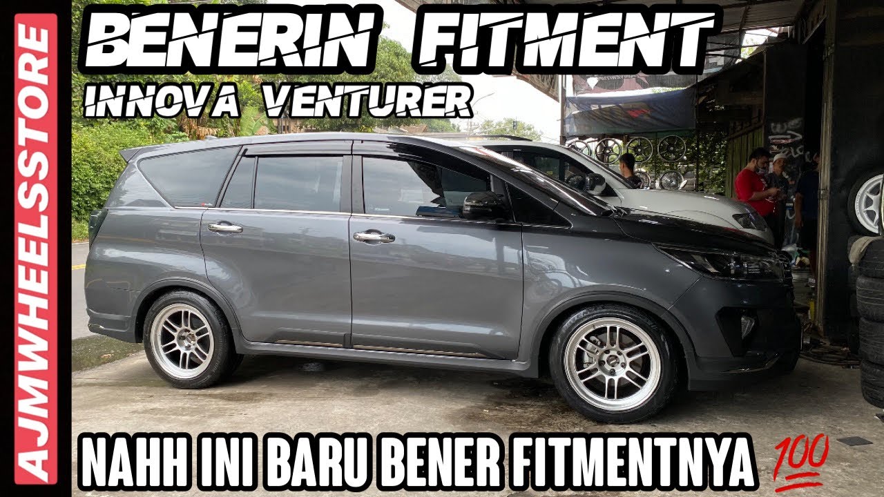 FITMENT TERBAIK INNOVA VENTURER // REKOMENDASI VELG DAN BAN BUAT INNOVA VENTURER