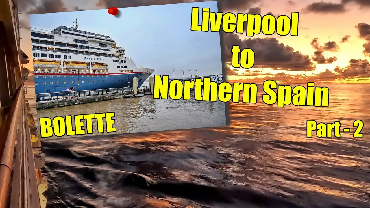 BOLETTE : Liverpool to Northern Spain   Part 2 : Sailing to Vigo.