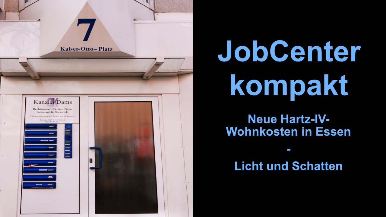 JobCenter kompakt - Neue Hartz-IV-Wohnkosten in Essen - Licht und Schatten
