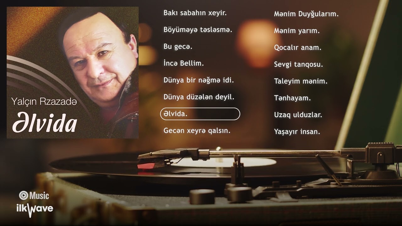 Yalçın Rzazadə - Əlvida