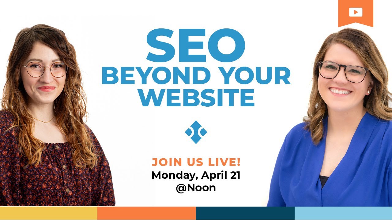 SEO Beyond Your Website | Full Webinar