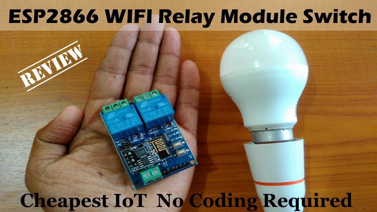 ESP2866 WiFi Relay Module Switch Review IoT