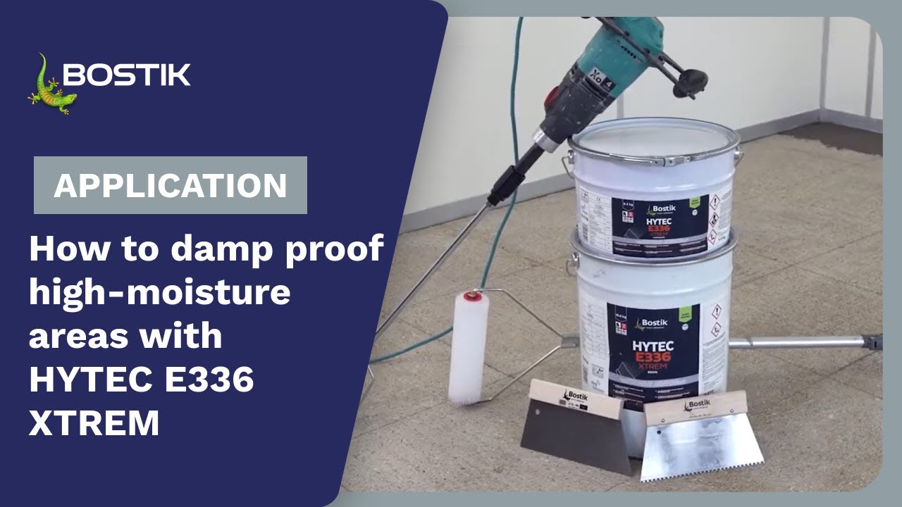 How to damp proof high-moisture areas with HYTEC E336 XTREM | Application | Bostik Ireland