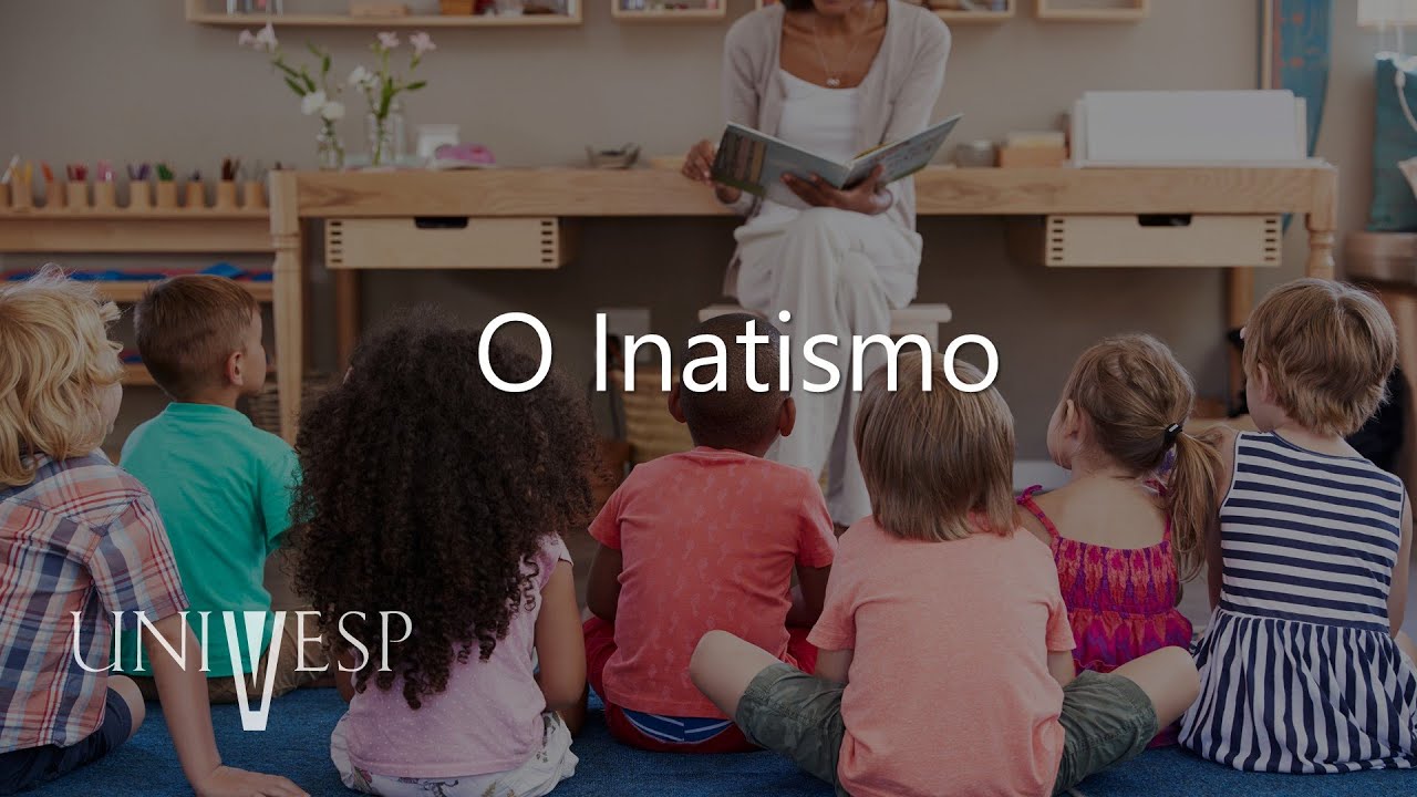 Aquisição da Linguagem: Oralidade e Escrita - O Inatismo