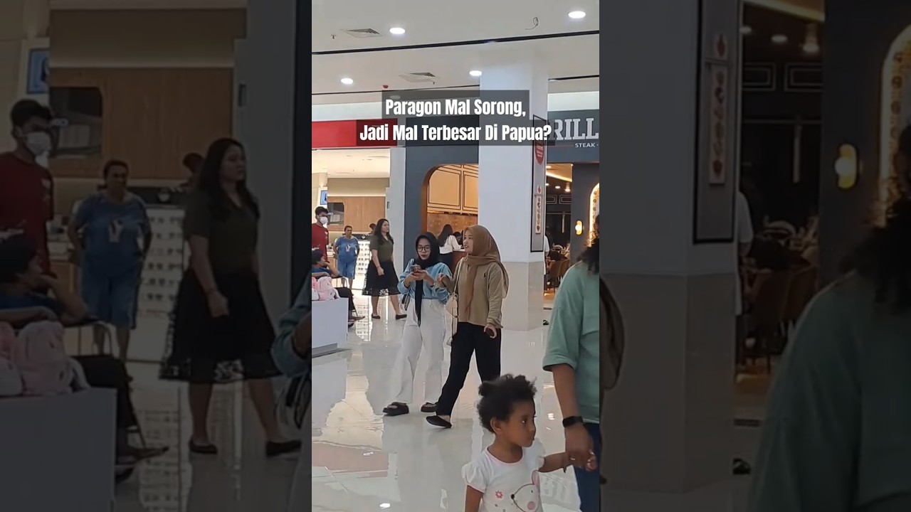 Paragon Mal Sorong Jadi Mal Terbesar Di Papua ??? #shorts #short