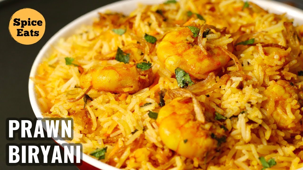 PRAWN BIRYANI RECIPE | SHRIMP BIRYANI | HYDERABADI STYLE PRAWN BIRYANI