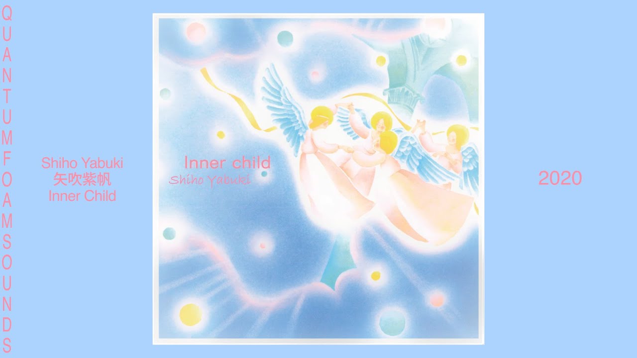 Shiho Yabuki (矢吹紫帆) &mdash; Inner Child, 2020 /Complete Album