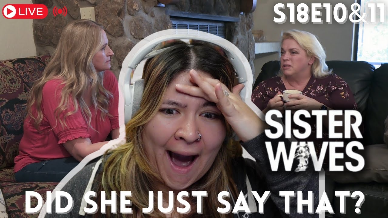 Therapist Reacts to Sister Wives S18 E11-12 | Janelle and Christine and The Heroes We Needed