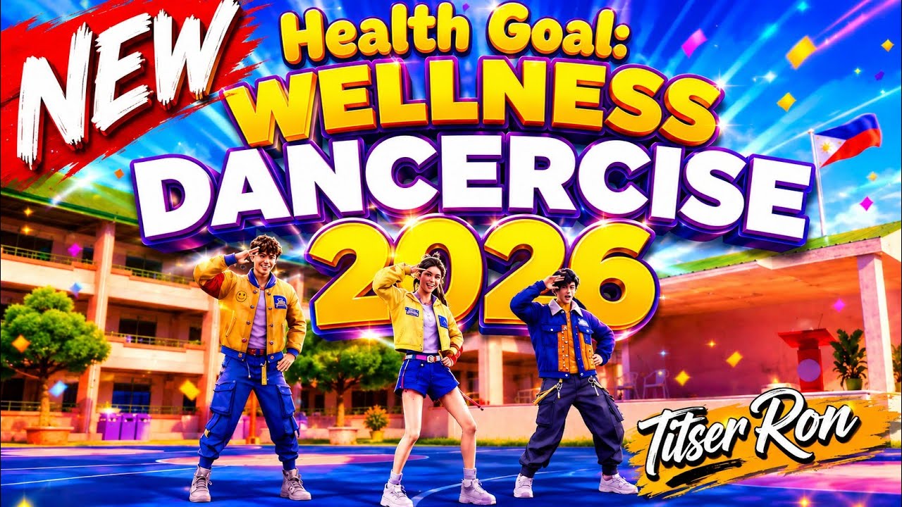 𝐍𝐄𝐖 𝐖𝐄𝐋𝐋𝐍𝐄𝐒𝐒 𝐃𝐀𝐍𝐂𝐄 2026 | Health Goal mo ay Wellness |  #wellness #wellnessdance #healthgoalwellness