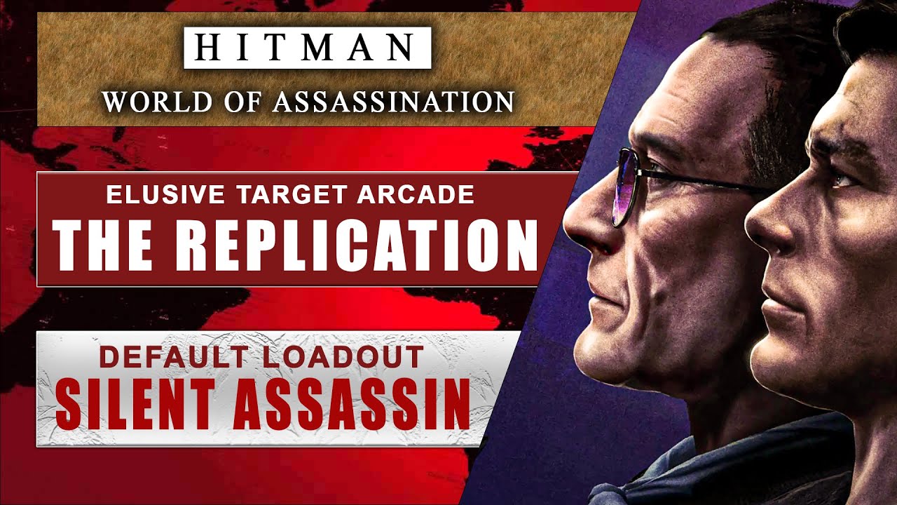 HITMAN 3 The Replication | Elusive Target Arcade | Level 1 & 2 | Silent Assassin