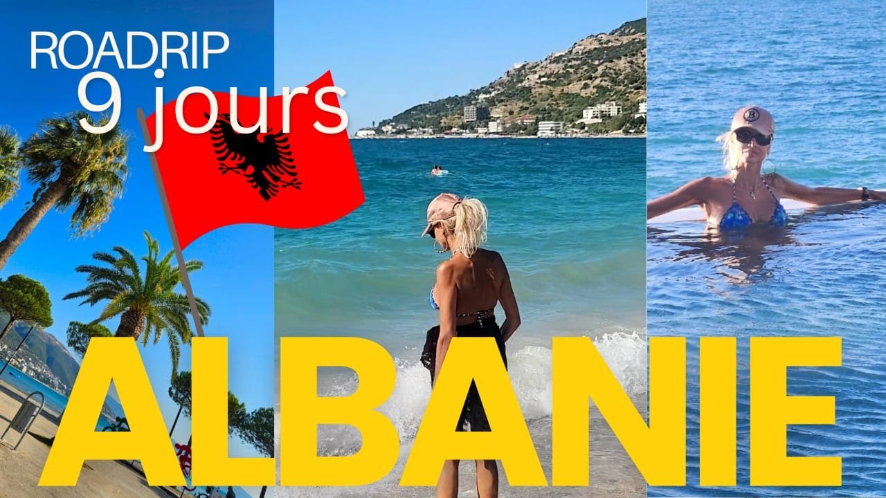🌴🇦🇱🌞9 jours en Albanie!!! Itinéraire, Budget, Bons plans!!!