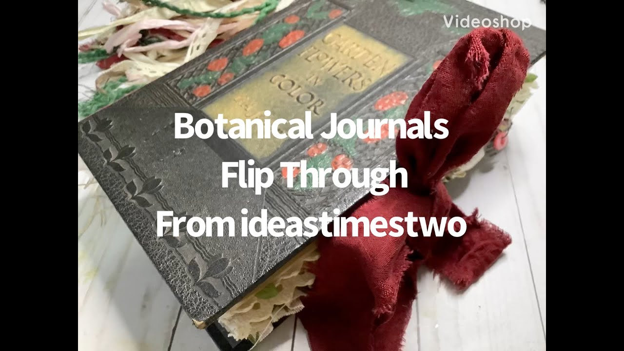 Botanical Junk Journal Flip Through