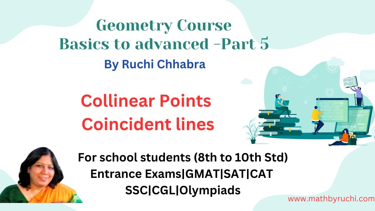 Collinear Points, Coincident lines | Geometry Course Basics to advanced | Lecture 5| Ruchi Chhabra